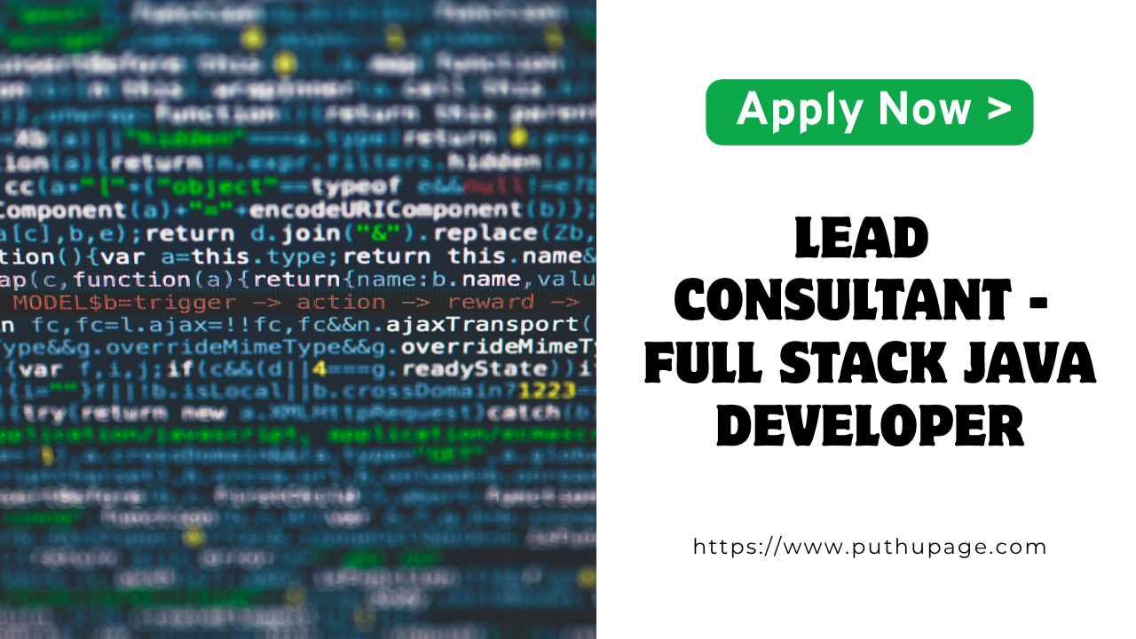 Read more about the article Lead Consultant – Full Stack Java Developer வேலை வாய்ப்பு – Hyderabad