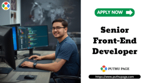 Read more about the article Senior Front-End Developer – ZenturioTech (P) Ltd வேலை வாய்ப்பு Technopark, Trivandrum 2025