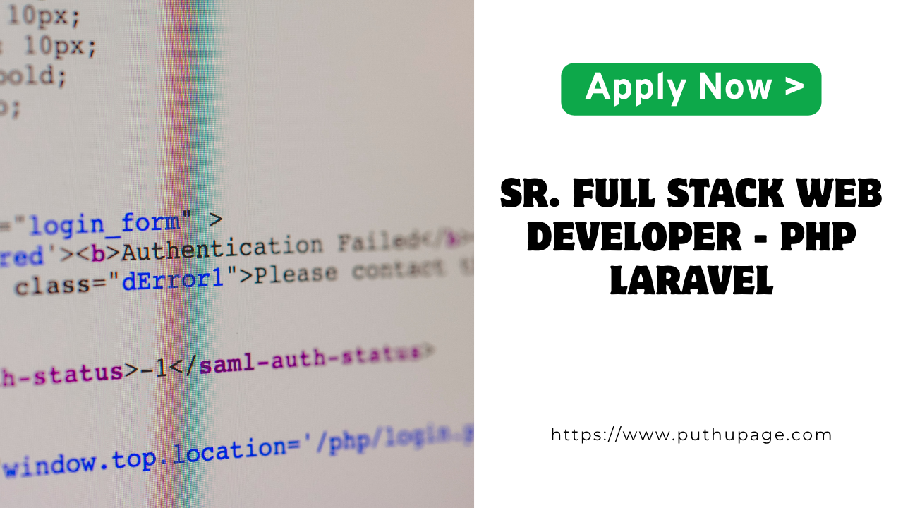 Read more about the article Sr. Full Stack Web Developer – PHP Laravel வேலை வாய்ப்பு | AWDAR SOFTWARE SOLUTIONS LLP | Technopark Trivandrum