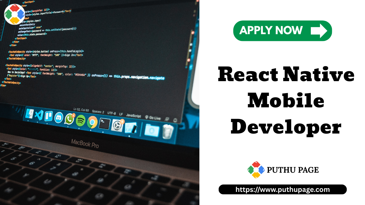 Read more about the article React Native Mobile Developer வேலை வாய்ப்பு (Technopark, Trivandrum)