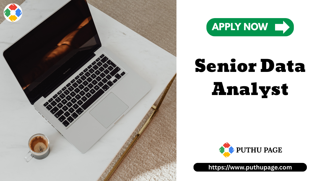 Read more about the article Senior Data Analyst – DeviceDriven India (P) Ltd வேலை வாய்ப்பு | Technopark, Trivandrum