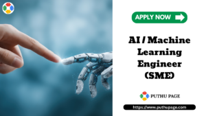 Read more about the article AI / Machine Learning Engineer (SME) வேலை வாய்ப்பு – NexoMira Technologies (P) Ltd, Technopark, Kerala